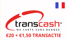 Transcash   €20 + €1.50